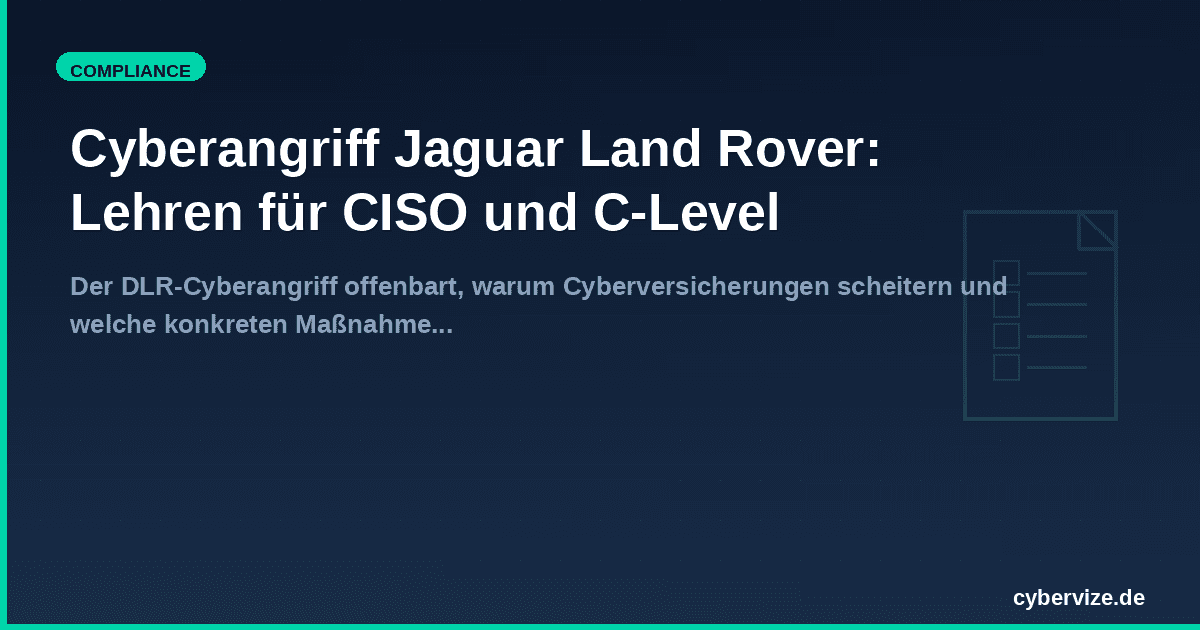 Cyberangriff Jaguar Land Rover: Lehren für CISO und C-Level