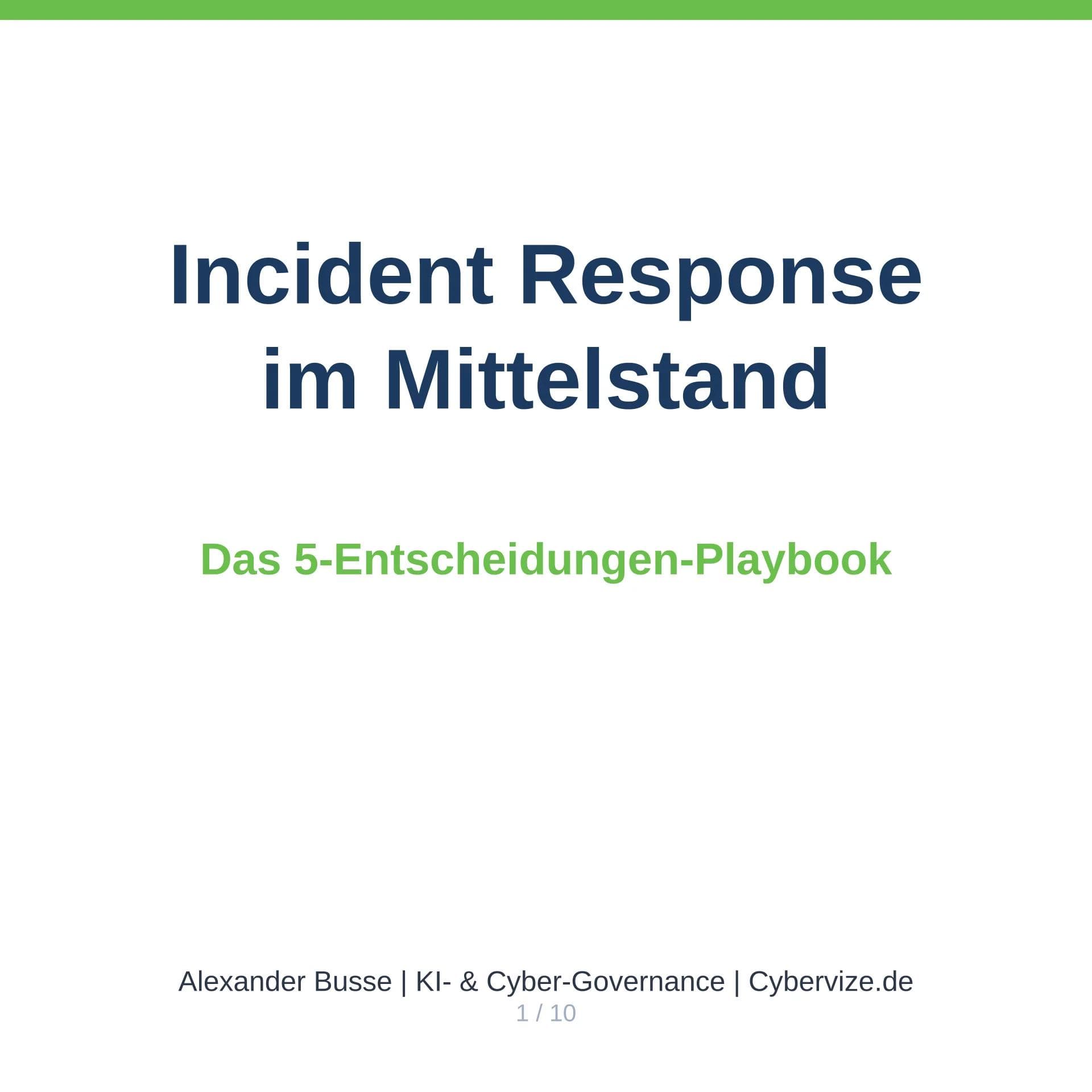 Incident Response: Wer entscheidet im Ernstfall?