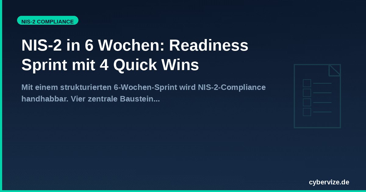 NIS-2 in 6 Wochen: Readiness Sprint mit 4 Quick Wins