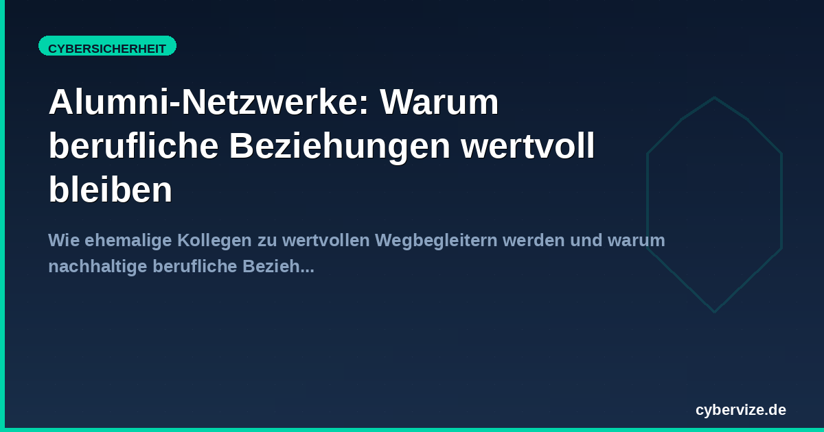 Alumni-Netzwerke: Warum berufliche Beziehungen wertvoll bleiben