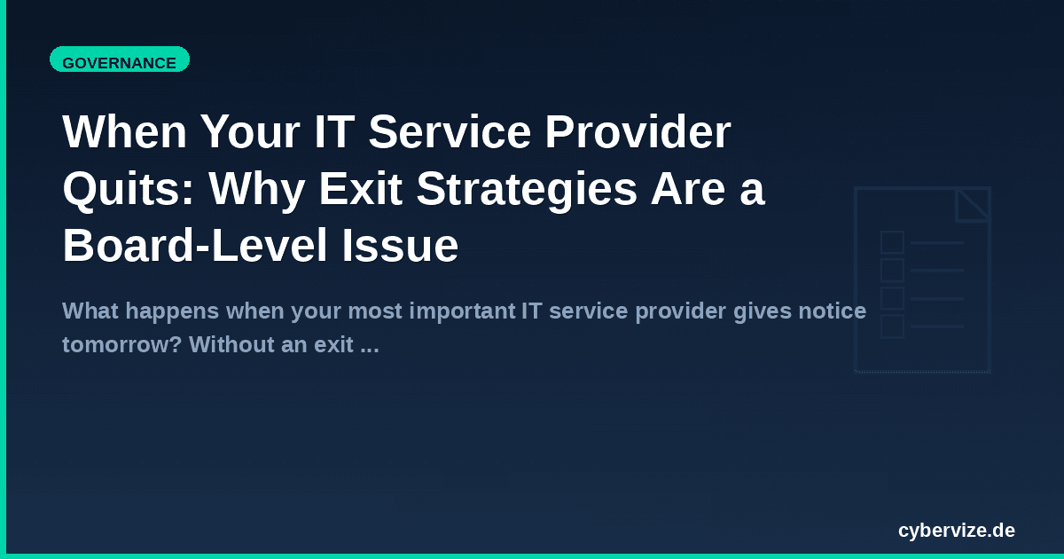 Wenn der IT-Dienstleister kuendigt: Warum Exit-Strategien Chefsache sind