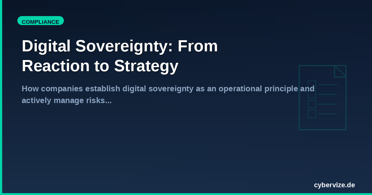 Digital Sovereignty: From Reaction to Strategy