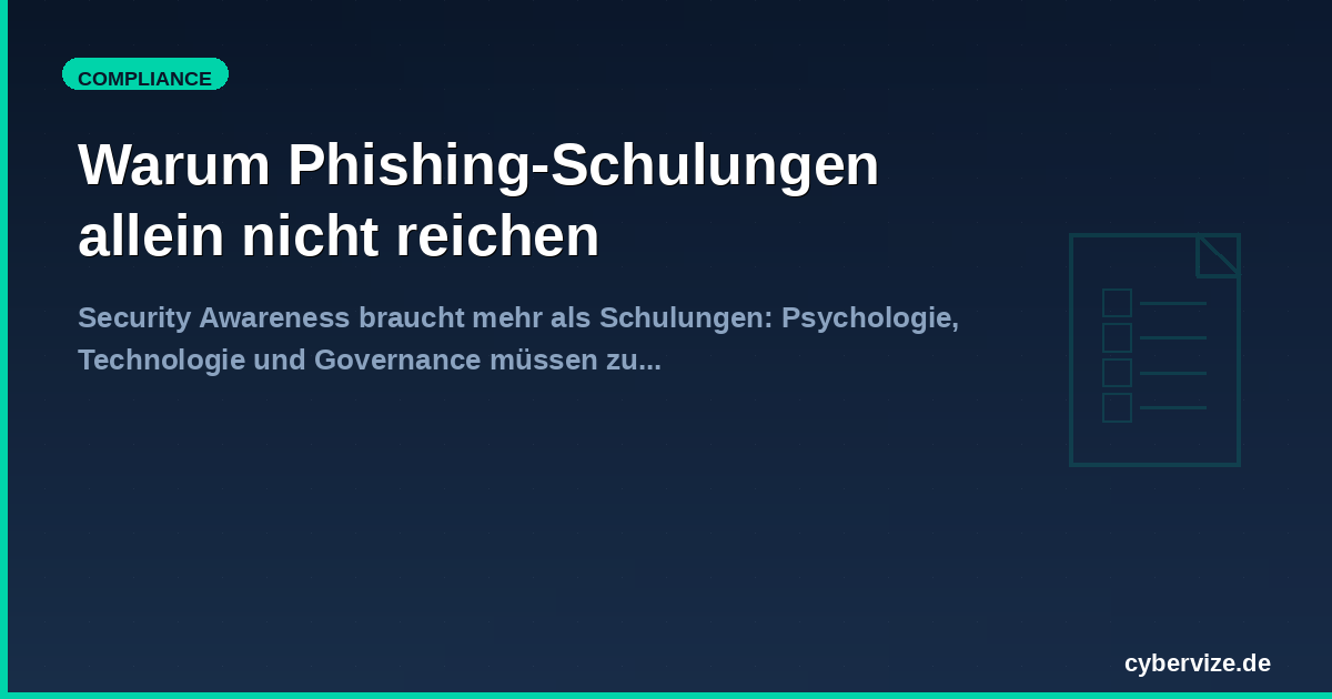 Warum Phishing-Schulungen allein nicht reichen