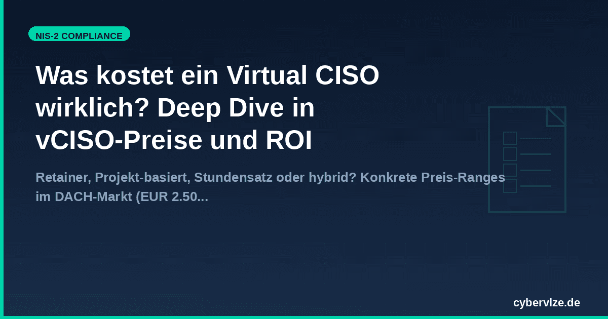Was kostet ein Virtual CISO wirklich? Deep Dive in vCISO-Preise und ROI