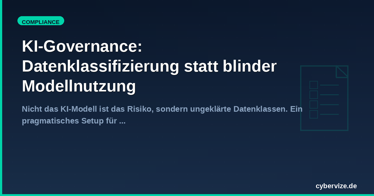 KI-Governance: Datenklassifizierung statt blinder Modellnutzung